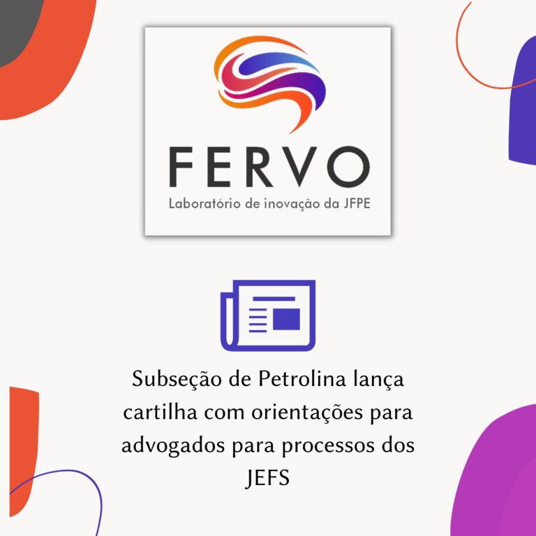 Subseção de Petrolina lança cartilha com orientações para advogados para processos dos JEFS